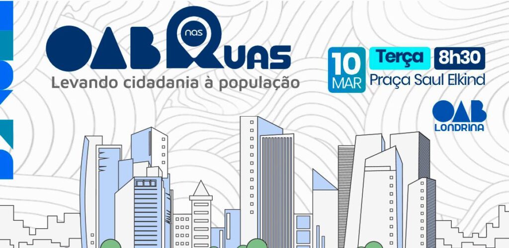 Primeira edição de OAB nas Ruas acontece no próximo dia 10, na Avenida Saul Elkind, com a participação de dezenas de advogados voluntários para assistência jurídica gratuita à população