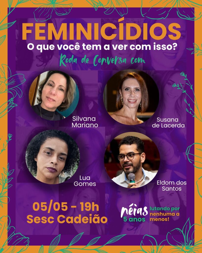 Néias – Observatório de Feminicídios de Londrina comemora seus 5 anos com uma roda de conversa cujo tema é "Feminicídio: o que eu tenho a ver com isso?", nesta terça (5) no Sesc Cadeião