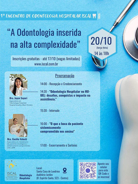 1º Encontro de Odontologia Hospitalar, gratuito, vai discutir o papel estratégico e integrativo na saúde bucal em ambiente hospitalar